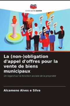 La (non-)obligation d'appel d'offres pour la vente de biens municipaux - Alves e Silva, Alcameno