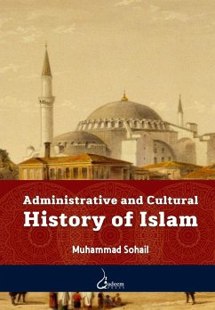 Administrative and Cultural History of Islam - Sohail, Muhammad