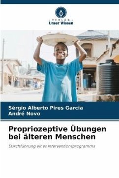 Propriozeptive Übungen bei älteren Menschen - Pires Garcia, Sérgio Alberto;Novo, André