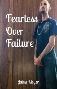 Fearless Over Failure - Moyer, Jaime