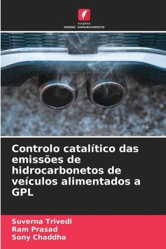 Controlo catalítico das emissões de hidrocarbonetos de veículos alimentados a GPL - Trivedi, Suverna;Prasad, Ram;Chaddha, Sony