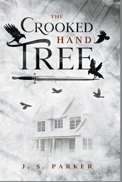 The Crooked Hand Tree - Parker, J. S.