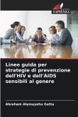 Linee guida per strategie di prevenzione dell'HIV e dell'AIDS sensibili al genere