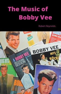 The Music of Bobby Vee - Reynolds, Robert F.