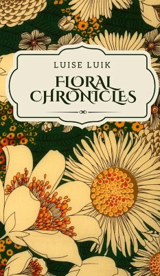 Floral Chronicles - Luik, Luise