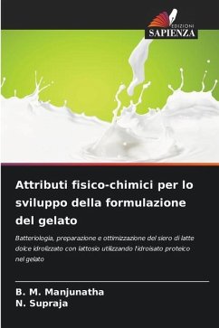 Attributi fisico-chimici per lo sviluppo della formulazione del gelato - Manjunatha, B. M.;Supraja, N.