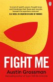 Fight Me (eBook, ePUB) Fight Me (eBook, ePUB)