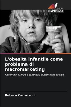 L'obesità infantile come problema di macromarketing - Carrazzoni, Rebeca