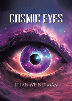 Cosmic Eyes - Weinerman, Brian