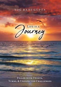 Life is a Journey - Gupta, Yog Rahi