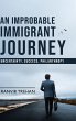 An Improbable Immigrant Journey -... - Bild 1