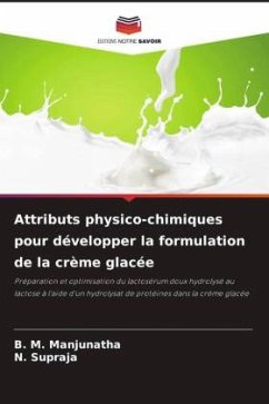 Attributs physico-chimiques pour développer la formulation de la crème glacée - Manjunatha, B. M.;Supraja, N.