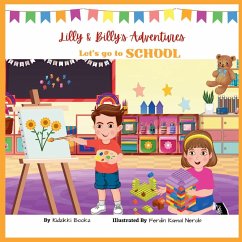 Lilly & Billy's Adventures - Let's go to School - Bookz, Kidzikki