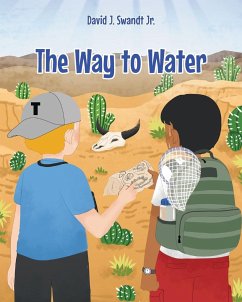 The Way to Water - Swandt Jr., David J.