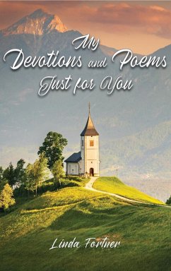 My Devotions and Poems Just for You - Fortner, Linda