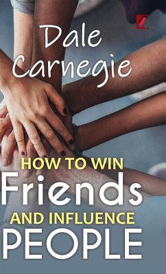 How to win friends and influence people - Carnegie, Dale