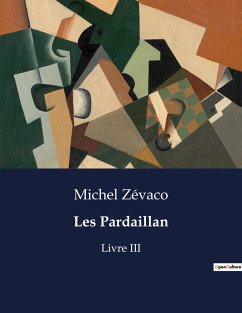 Les Pardaillan - Zévaco, Michel