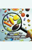 From A to Zinc A Complete Guide to Vitamins and Minerals
