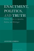 Enactment, Politics, and Truth