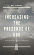 Increasing the Presence of God - Bild 1