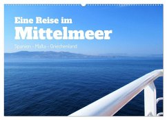 Eine Reise im Mittelmeer (Wandkalender 2024 DIN A2 quer), CALVENDO Monatskalender - Gillner, Martin