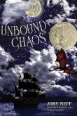 Unbound Chaos The Unbinding Chronicles