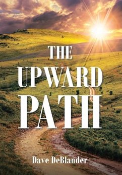 The Upward Path - Deblander, Dave