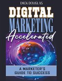 Digital Marketing Accelerated