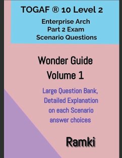 TOGAF® 10 Level 2 Enterprise Arch Part 2 Exam Wonder Guide Volume 1 - Ramki