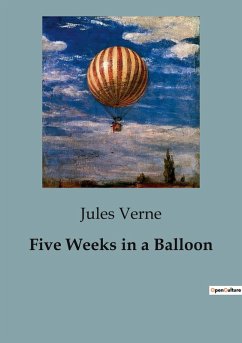 Five Weeks in a Balloon - Verne, Jules