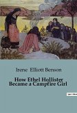 How Ethel Hollister Became a Campfire Girl