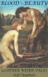 Blood and Beauty and Other Weird Tales - Bild 1