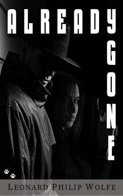 Already Gone - Wolfe, Leonard Phillip