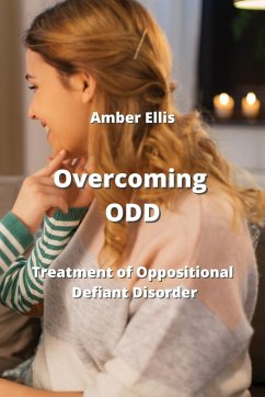 Overcoming ODD - Ellis, Amber
