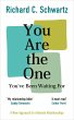 You Are the One You've Been Waiting For... - Bild 1