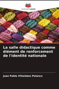 La salle didactique comme élément de renforcement de l'identité nationale - Villalobos Polanco, Juan Pablo