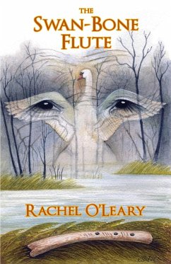 The Swan-Bone Flute - O'Leary, Rachel