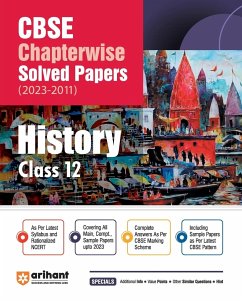 CBSE Chapterwise Solved Papers 2023-2011 History Class 12th - Neurgaonkar, Adhishree