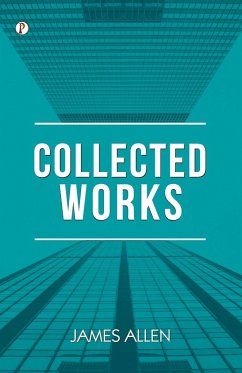 Collected Works James Allen - Allen, James