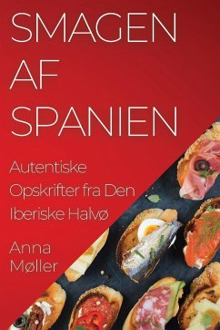 Smagen af Spanien - Møller, Anna