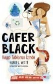 Cafer Black 1 - Kayip Tablonun Izinde