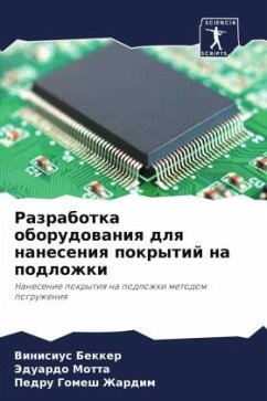 Razrabotka oborudowaniq dlq naneseniq pokrytij na podlozhki - Bekker, Vinisius;Motta, Jeduardo;Gomesh Zhardim, Pedru