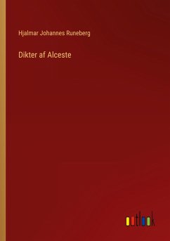 Dikter af Alceste - Runeberg, Hjalmar Johannes