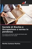 Società di Rischio e Occupazione a norma in pendenza