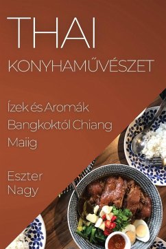 Thai Konyham¿vészet - Nagy, Eszter