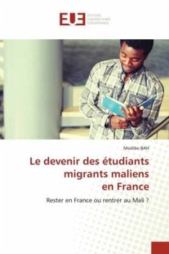 Le devenir des étudiants migrants maliens en France - BAH, Modibo