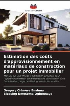 Estimation des coûts d'approvisionnement en matériaux de construction pour un projet immobilier - ENYINNA, GREGORY CHIMERE;OGBONNAYA, BLESSING NMESOMA