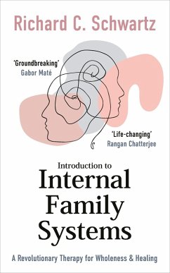Introduction to Internal Family Systems (eBook, ePUB) - Schwartz, Richard