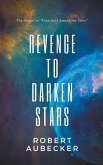 Revenge to Darken Stars