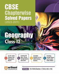 Arihant CBSE Chapterwise Solved Papers 2023-2011 Geography Class 12th - Sultan, Farah